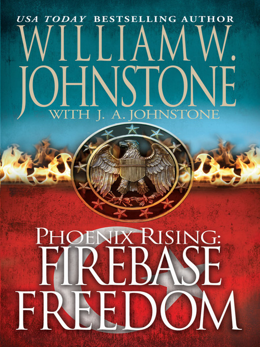 Title details for Firebase Freedom by William W. Johnstone - Wait list